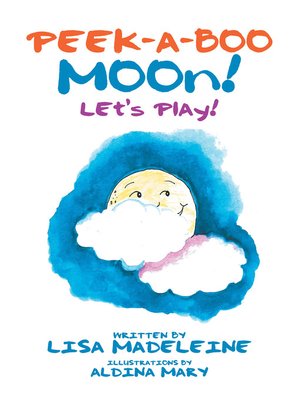 cover image of Peek-a-Boo Moon!